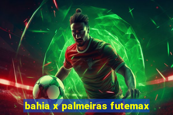 bahia x palmeiras futemax